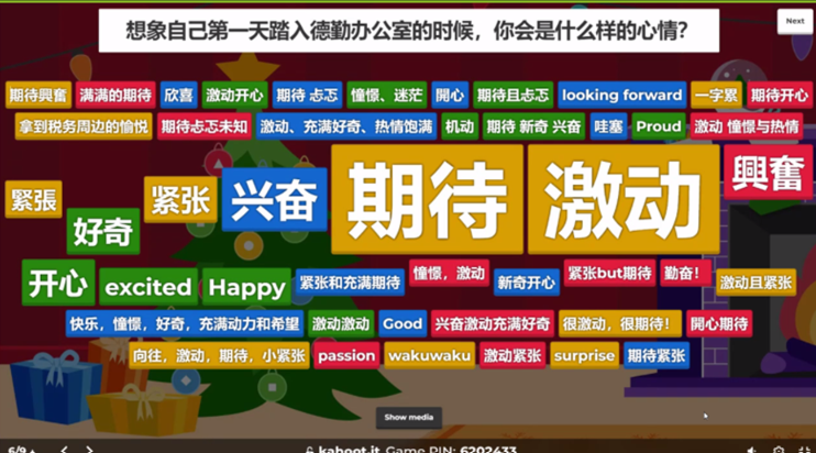<p>想象自己第一天踏入德勤办公室的时候,你会是什么样的心情?</p>
<p>期待興套满满的期待 欣喜激动开心期待忐忑憧憬、迷茫開心期待且忐忑looking forward字累I期待开心</p>
<p>拿到税务周边的愉悦期待忐忑未知激动、充满好奇、热情饱满机动期待新奇兴奋哇塞Proud激动憧憬与热情</p>
<p>興奮</p>
<p>紧張紧张兴奋期待激动</p>
<p>好奇</p>
<p>开心excited ' Happy紧张和充满期待憧憬,激动新奇开心紧张but期待勤奋!激动且紧张</p>
<p>快乐,憧憬,好奇,充满动力和希望激动激动 Good兴奋激动充满好奇很激动, 很期待開心期待</p>
<p>向往,激动,期待,小紧张passion I wakuwaku激动紧张surprise期待紧张</p>
<p>从</p>
<p>Showmadla</p>
<p>Cha。DiME 6505AT店</p>
